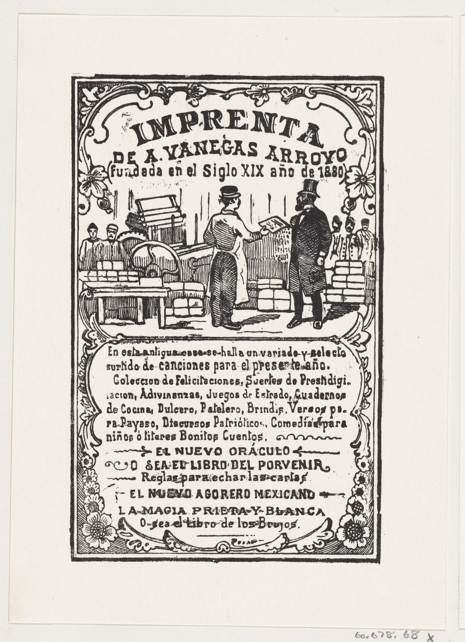 Portada de la Imprenta de A. Vanegas Arroyo: dentro de una orla, una viñeta del taller con operarios en la prensa y un impresor de mandil entregando un pliego a un señor de levita y sombrero de copa; debajo, el catálogo de la casa escrito a mano, con canciones, felicitaciones, adivinanzas, cuadernos de cocina y El Nuevo Oráculo