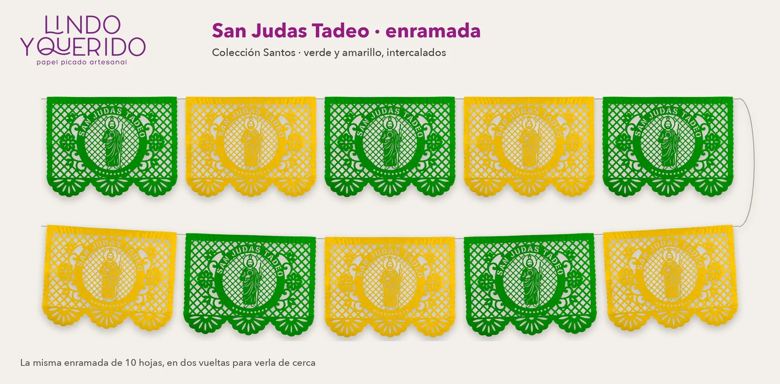 Enramada de papel picado de San Judas Tadeo, diez hojas en verde y amarillo intercalados